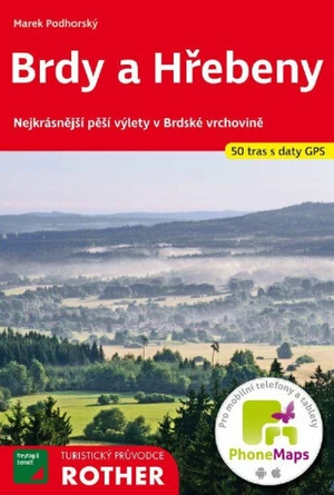 Brdy a Hřebeny 50 tras s daty GPS - Marek Podhorský