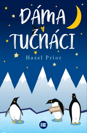 Dáma a tučňáci - Hazel Prior