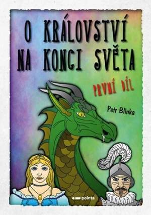 O království Na konci světa – 1. díl - Petr Blinka