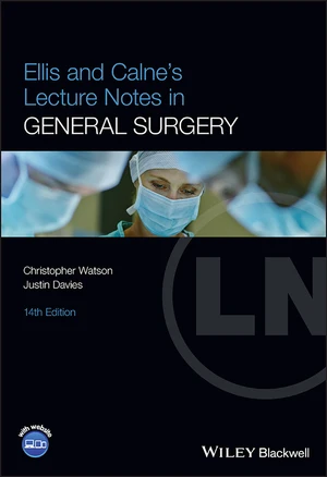 Ellis and Calne's Lecture Notes in General Surgery