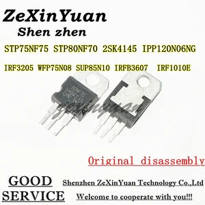 Original disassembly STP75NF75 P75NF75 STP80NF70 80NF70 2SK4145 K4145 IRF3205 WFP75N08 SUP85N10 IRFB3607 120N06N IRF1010E TO220