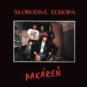 Slobodna europa – Pakáren LP