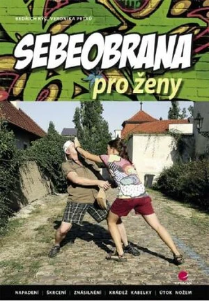 Sebeobrana pro ženy - Bedřich Rýč, Veronika Petrů - e-kniha