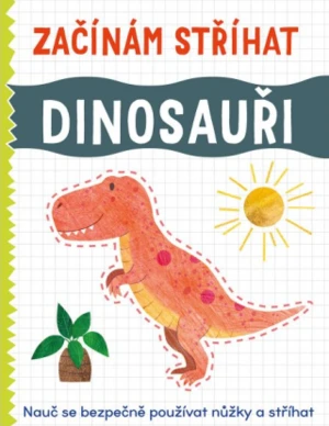 Začínám stříhat Dinosauři