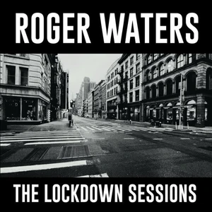 Roger Waters - The Lockdown Sessions (LP)