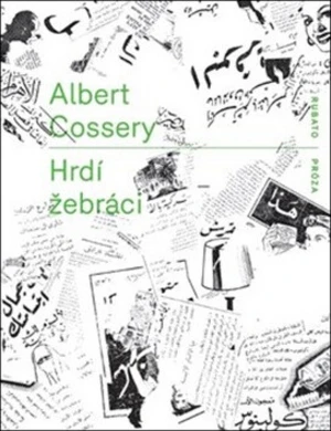 Hrdí žebráci - Albert Cossery