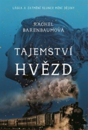 Tajemství hvězd - Rachel Barenbaumová