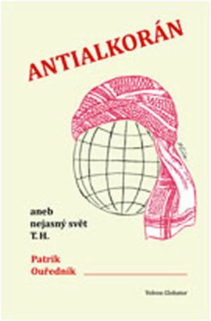 Antialkorán - Patrik Ouředník, Jiří Slíva