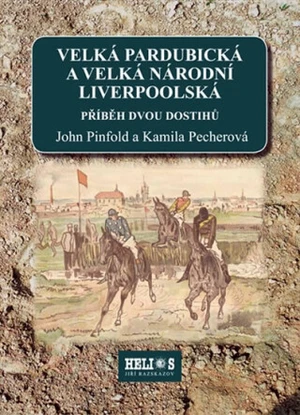 Velká pardubická a Velká národní liverpoolská - Pinfold John, Kamila Pecherová