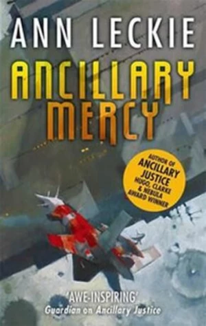 Ancillary Mercy - Ann Leckieová