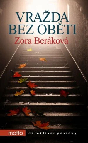 Vražda bez oběti - Zora Beráková - e-kniha