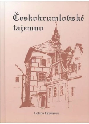 Českokrumlovské tajemno - Helena Braunová