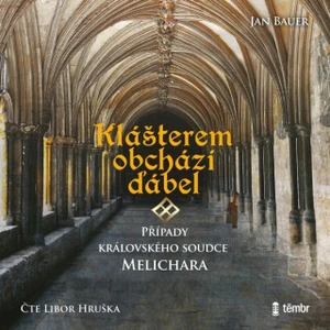 Klášterem obchází ďábel - Jan Bauer - audiokniha