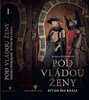 Pod vládou ženy - Daniela Dvořáková