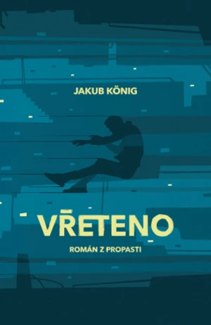 Vřeteno - Jakub König - e-kniha