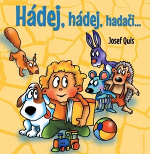 Hádej, hádej, hadači - Josef Quis