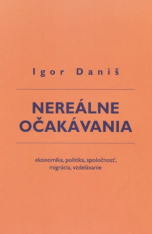 Nereálne očakávania - Igor Daniš