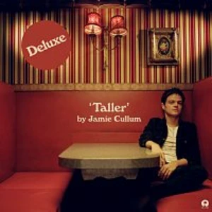 Jamie Cullum – Taller [Expanded Edition]