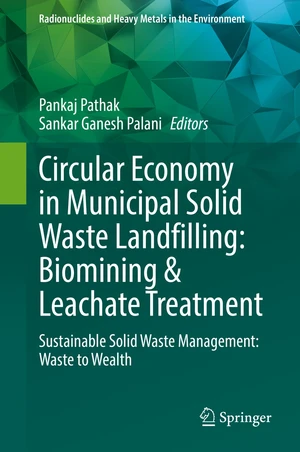 Circular Economy in Municipal Solid Waste Landfilling