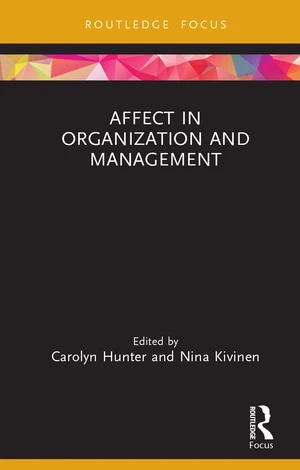 Affect in Organization and Management