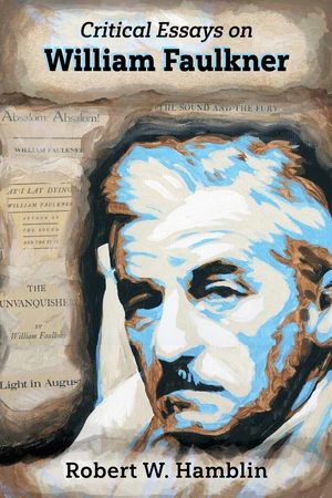 Critical Essays on William Faulkner