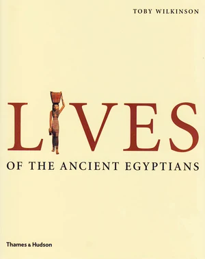 Lives of the Ancient Egyptians