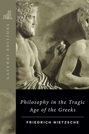 Philosophy in the Tragic Age of the Greeks