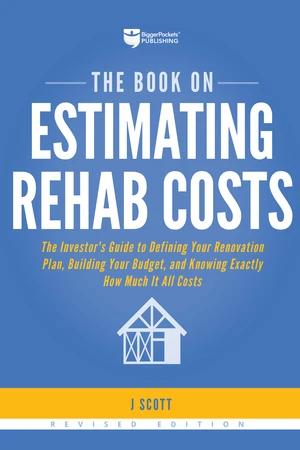 The Book on Estimating Rehab Costs