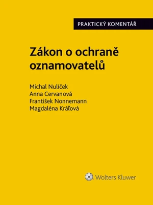 Zákon o ochraně oznamovatelů (171/2023 Sb.). Praktický komentář - autorů - e-kniha