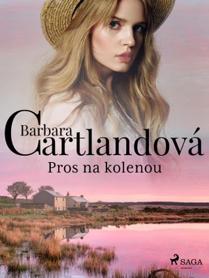 Pros na kolenou - Barbara Cartlandová - e-kniha