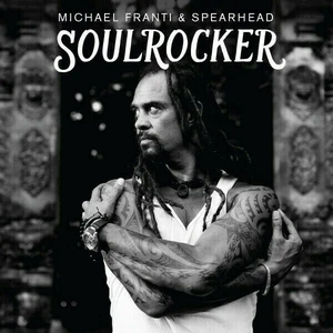 Michael Franti & Spearhead - Soulrocker (2 LP)