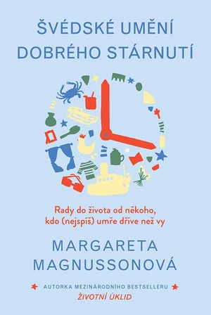 Švédské umění dobrého stárnutí, Magnussonová Margareta