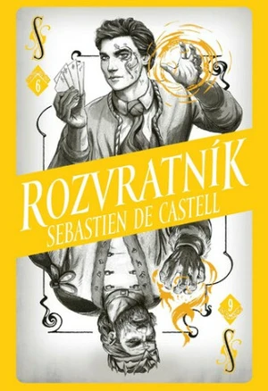 Rozvratník - Sebastien de Castell