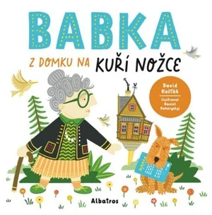 Babka z domku na kuří nožce - David Košťák - e-kniha