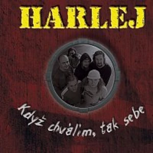 Harlej – Když chválím, tak sebe LP