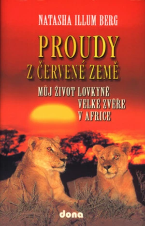 Proudy z červené země - Natascha Illum Berg, Stanislava Trkalová