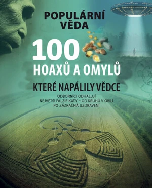 100 hoaxů a omylů, které napálily vědce (Defekt)