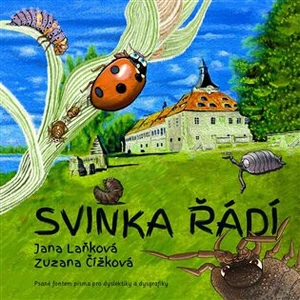 Svinka řádí - Zuzana Čížková, Jana Laňková