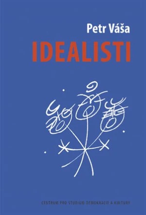 Idealisti - Petr Váša