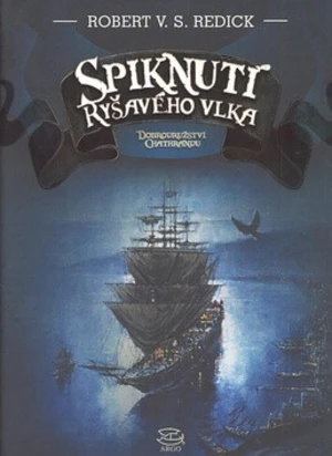 Spiknutí Ryšavého vlka - Robert von Stein Redick