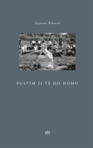 Pustím si tě do domu - Zuzana Říhová