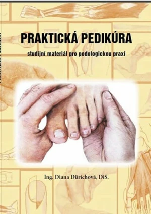 Praktická pedikúra - Diana Dürichová