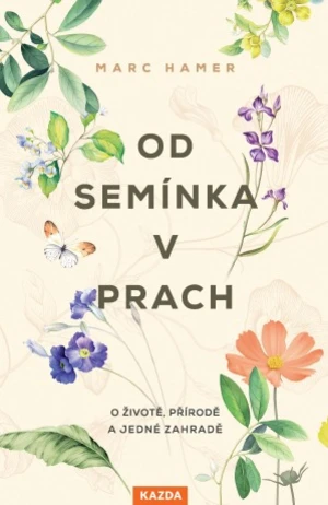 Od semínka v prach - Marc Hamer - e-kniha