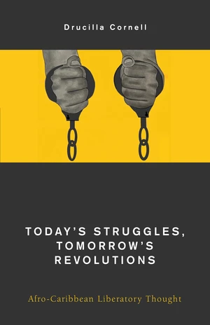 Today's Struggles, Tomorrow's Revolutions