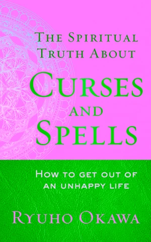 The Spiritual Truth About Curses and Spells