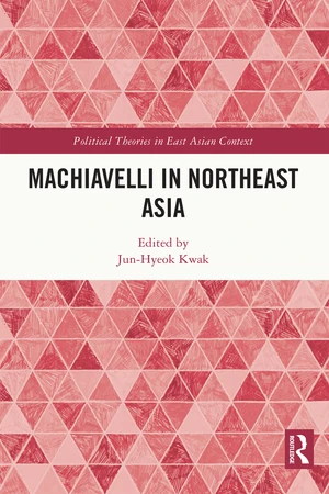 Machiavelli in Northeast Asia