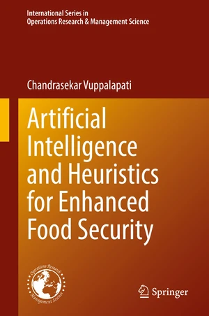 Artificial Intelligence and Heuristics for Enhanced Food Security