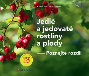 Kniha: Jedlé a jedovaté rostliny a plody od Hecker Frank