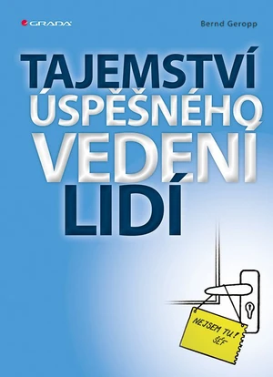 Tajemství úspěšného vedení lidí, Geropp Bernd