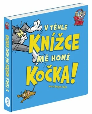 V téhle knížce mě honí kočka - Tom & Jerry - Bird Benjamin